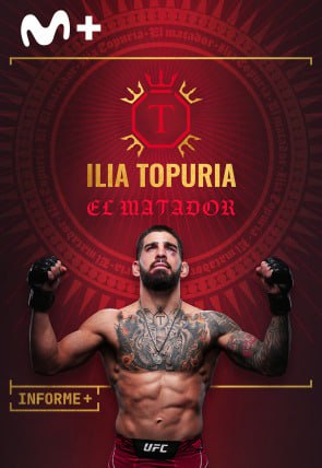 Informe Ilia Topuria El Matador [2023] [720p] [Esp]